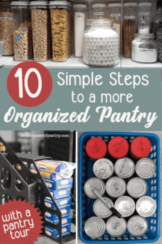 10 Simple Steps To An Organized Pantry The Purposeful Pantry