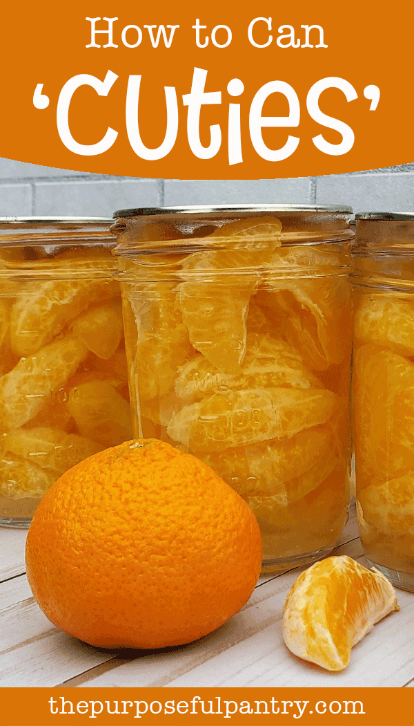 How to Can Mandarin Oranges - The Purposeful Pantry