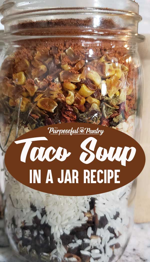 Taco Soup in a Jar Recipe - The Purposeful Pantry