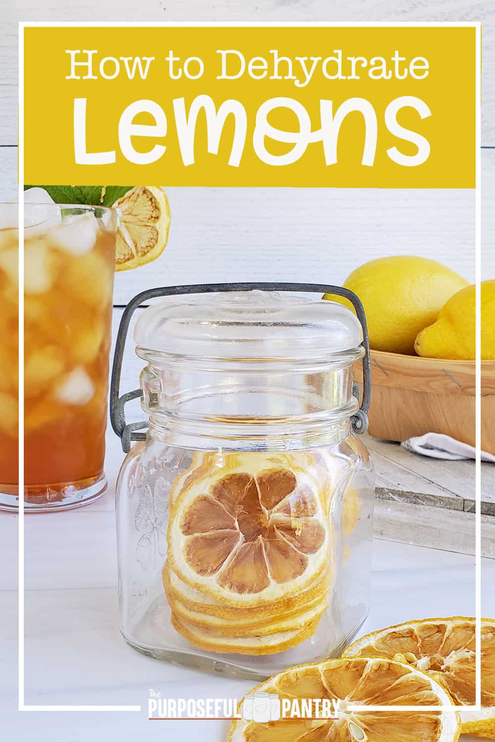 How To Dehydrate Lemons - The Purposeful Pantry